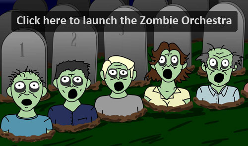 Launch the Zombie Orchestra